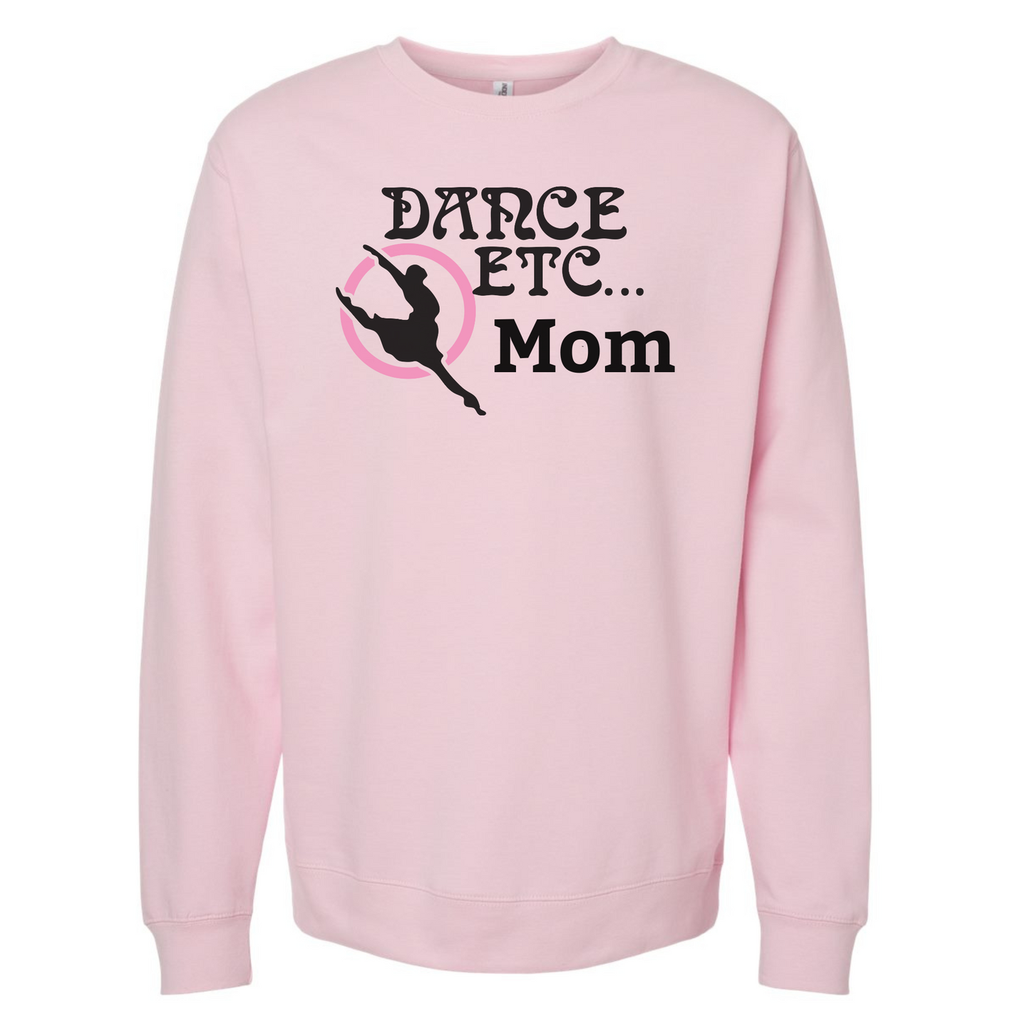 Dance Etc. Mom Crewneck