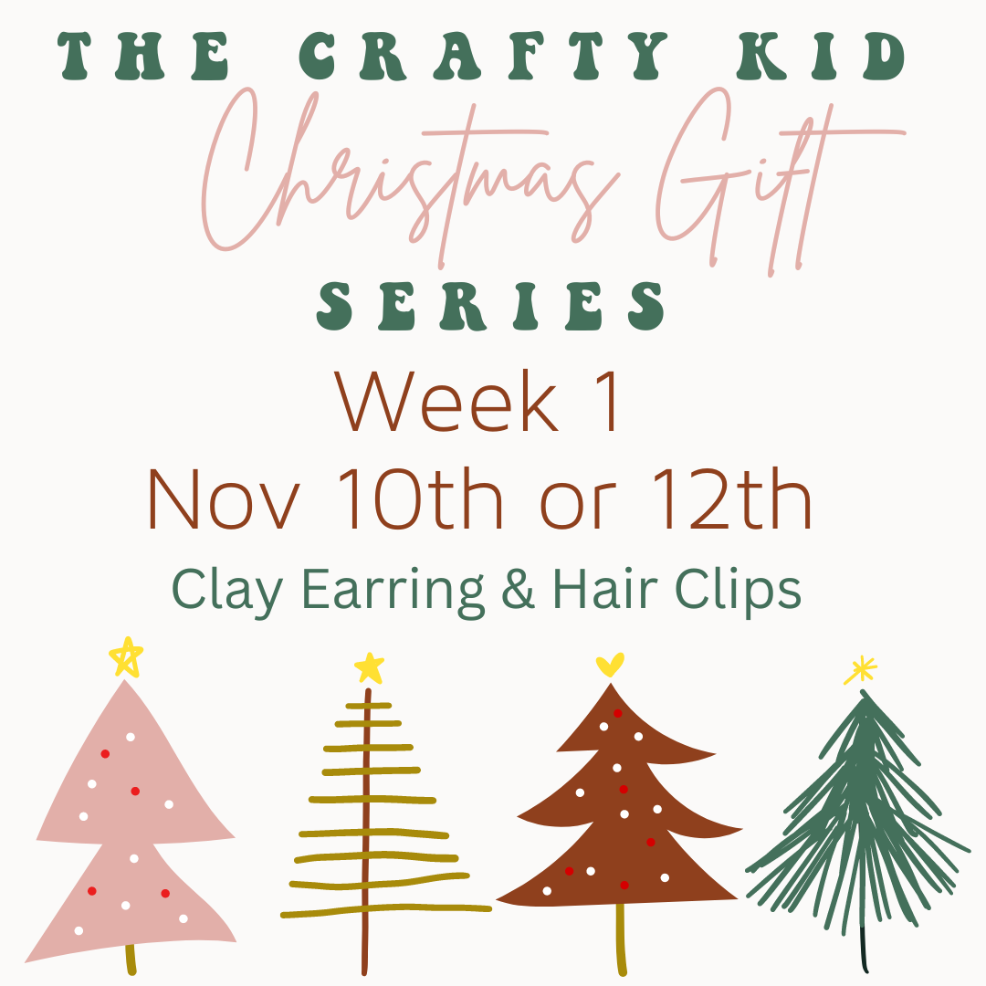 The Crafty Kid Gift Maker Series - Week 1 Clay