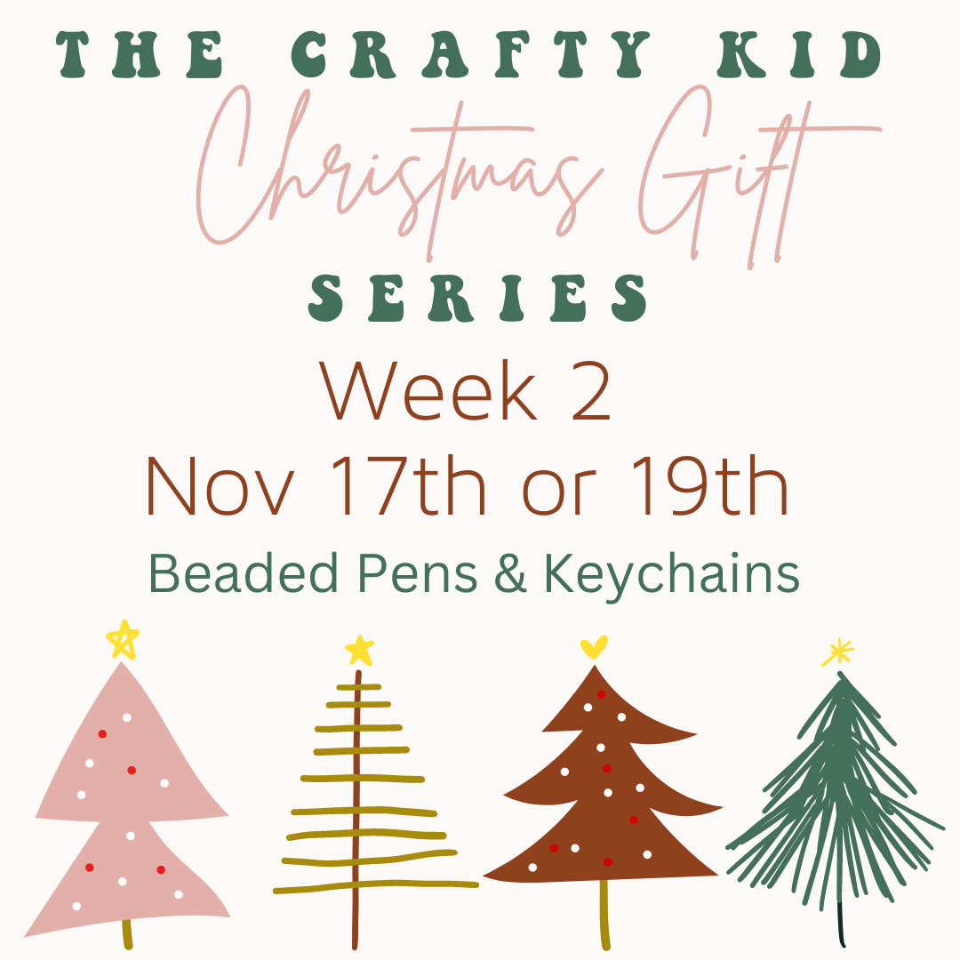 The Crafty Kid Gift Maker Series - Week 2 Beads